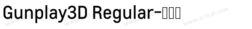 Gunplay3D Regular字体转换